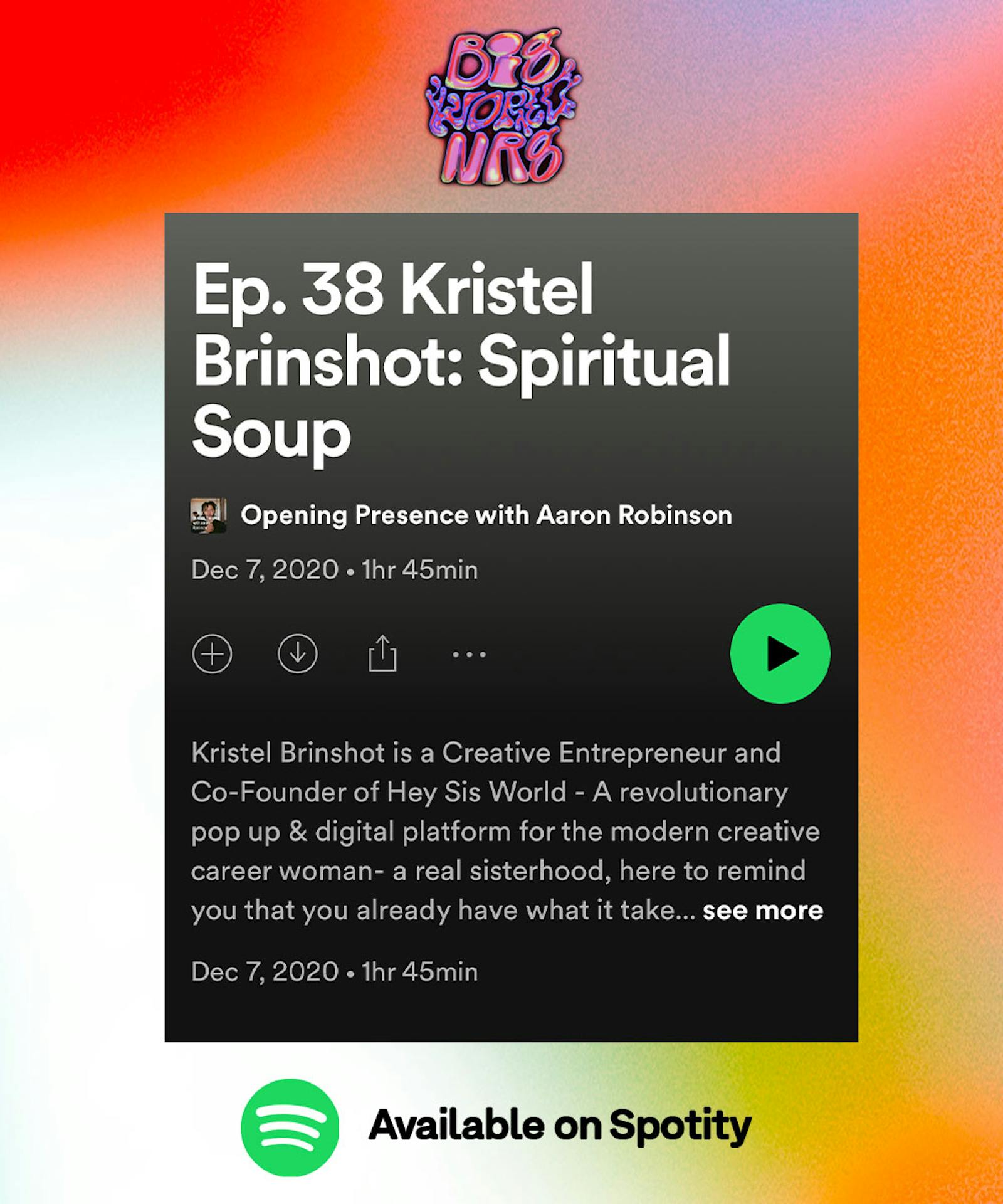 Get To Know Her! — Kristel Brinshot: Spiritual Soup