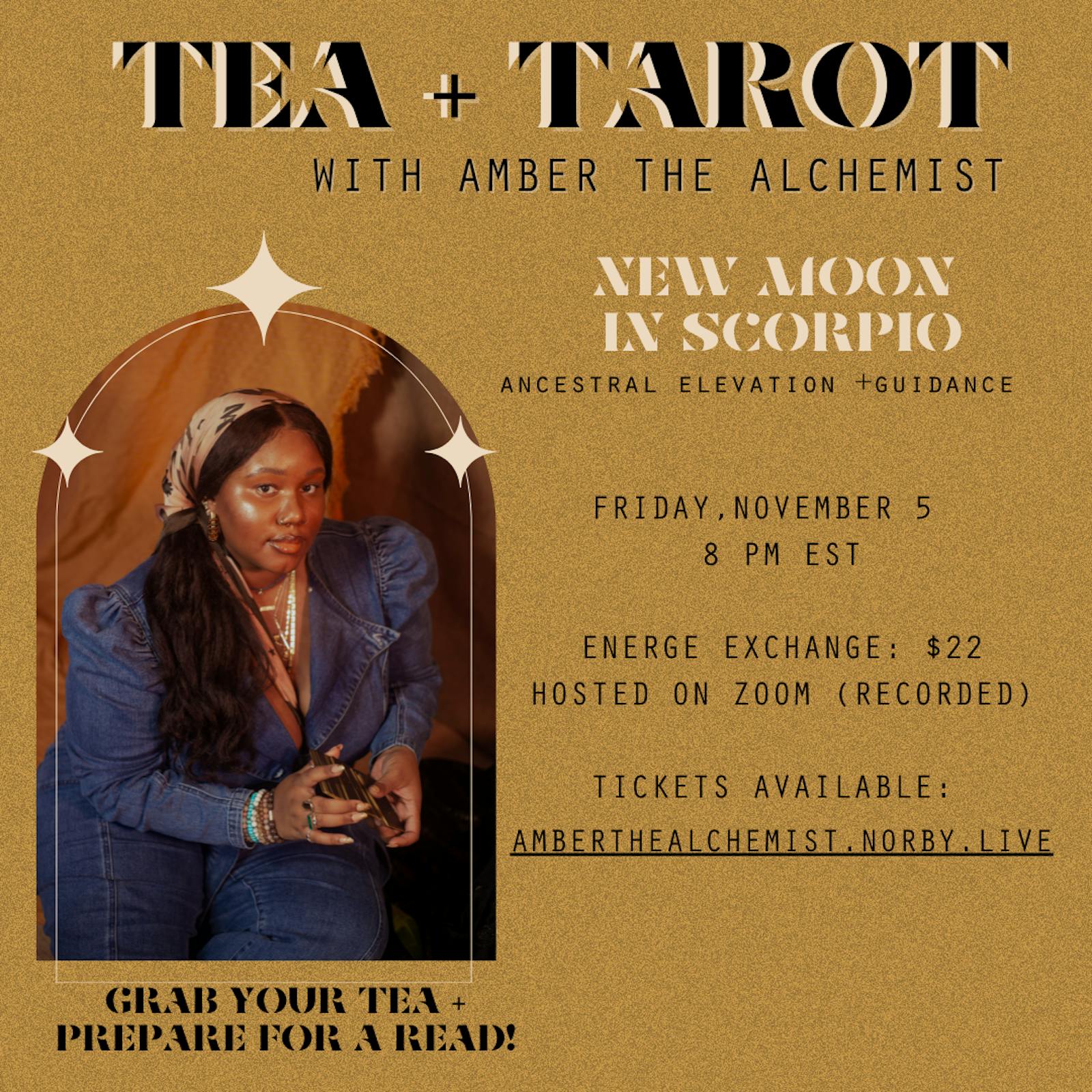Tea + Tarot: Scorpio New Moon Ancestral Guidance w/ Amber the Alchemist