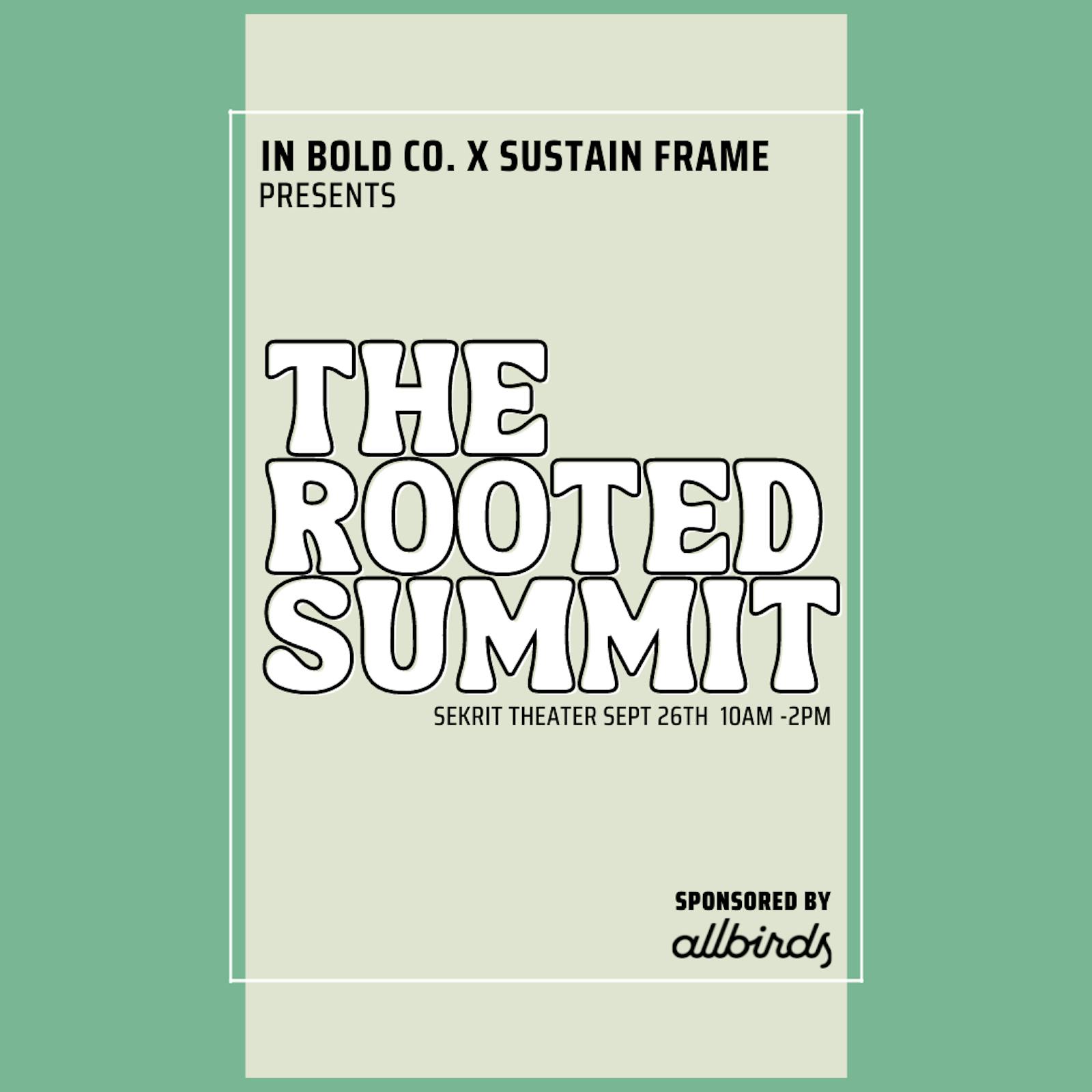 The Rooted Summit - $10 Off (: 