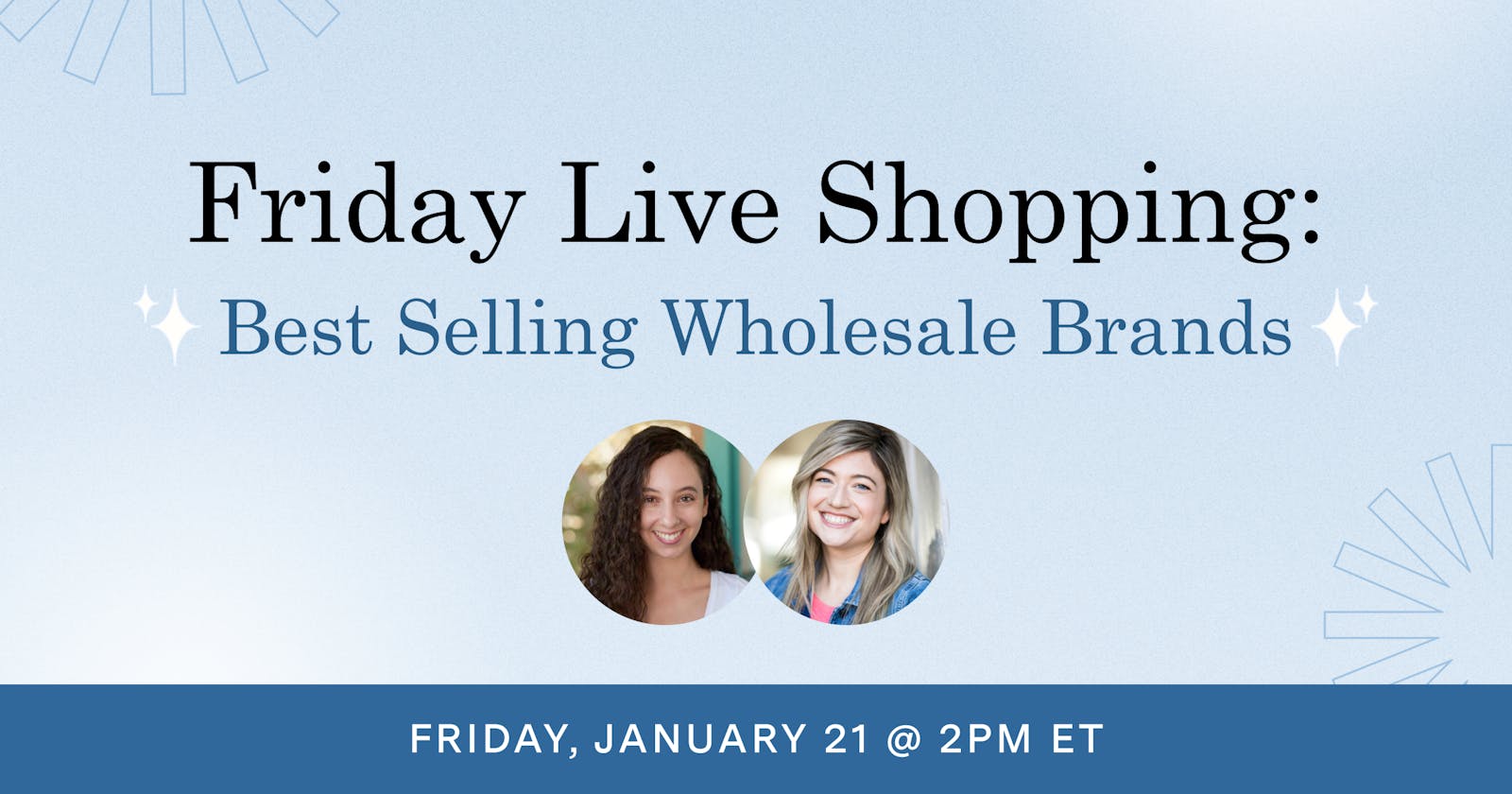 Friday Live Wholesale Shopping — Best Selling Brands