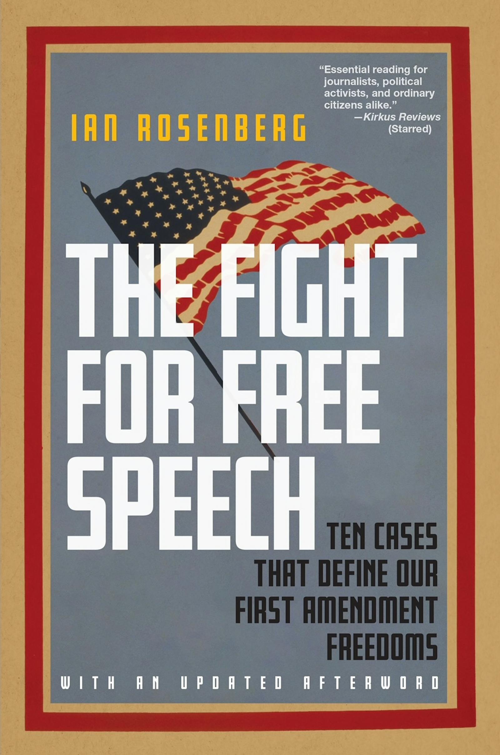 THE FIGHT FOR FREE SPEECH
