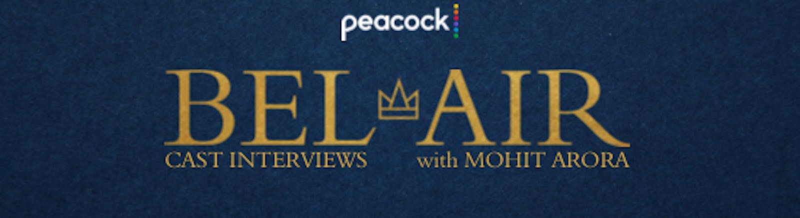 PEACOCK |  BEL-AIR CAST INTERVIEWS