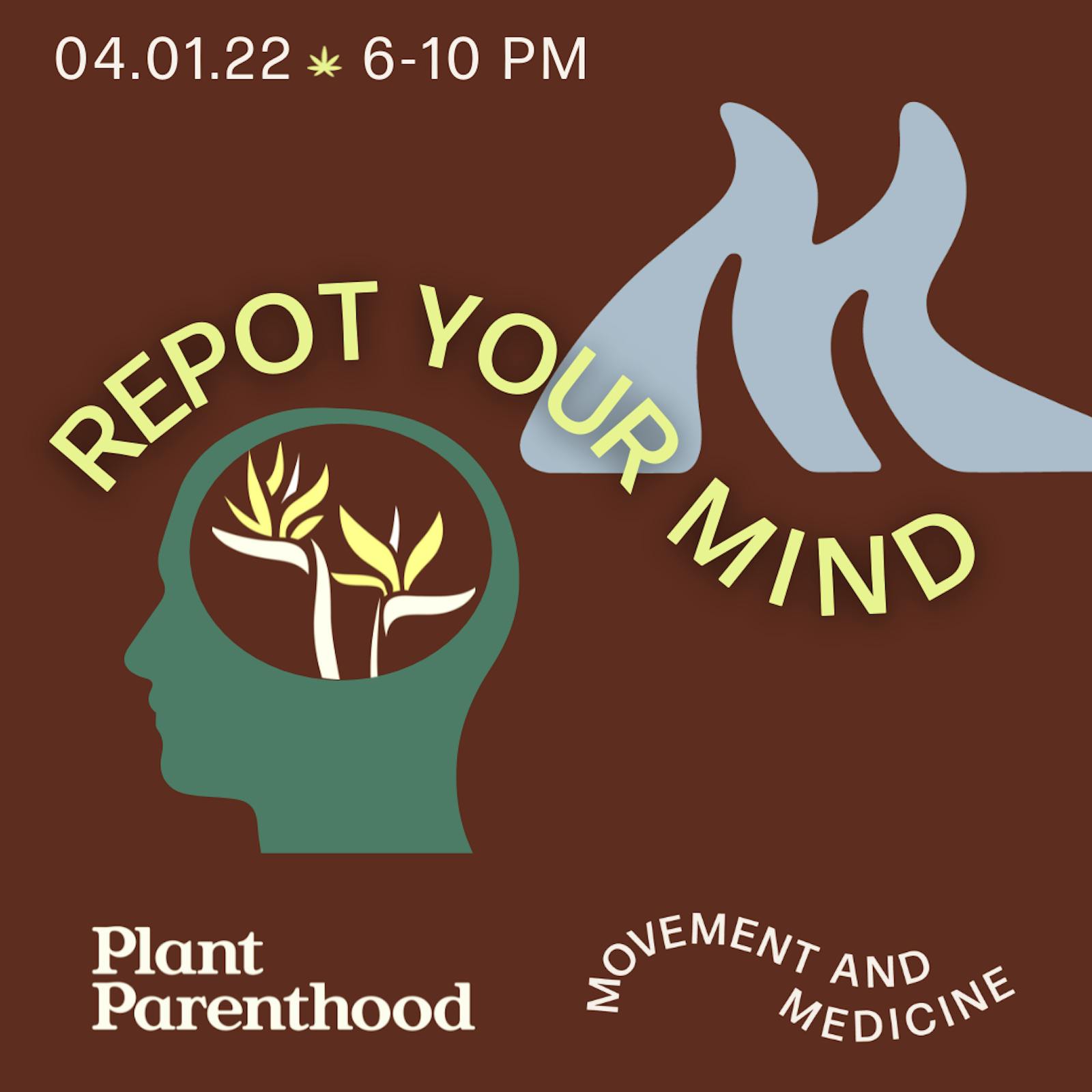 Repot Your Mind