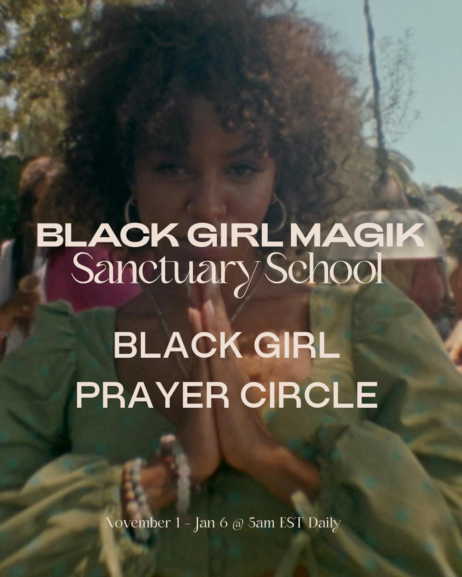 Black Girl Prayer Circle 