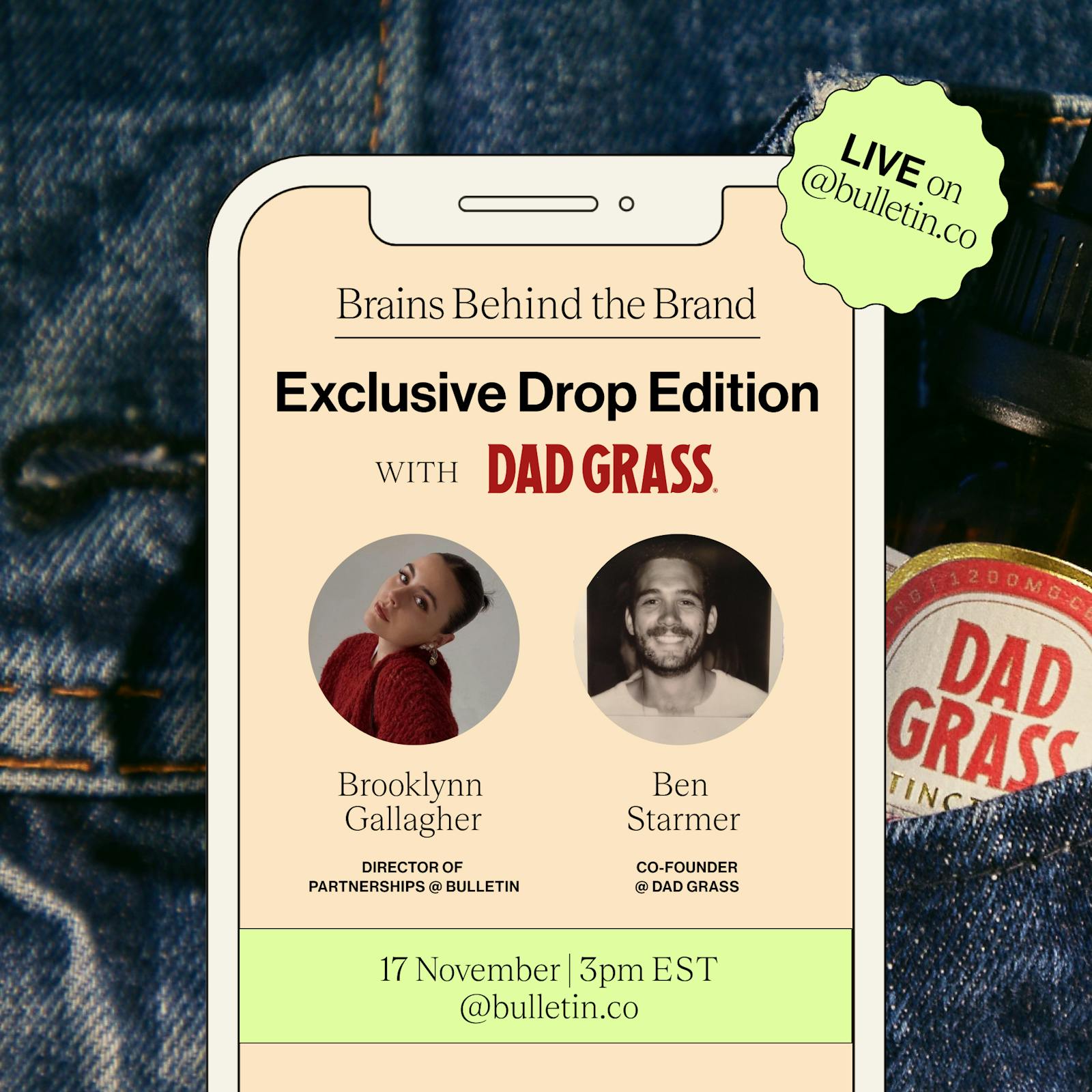 Brains Behind the Brand: Exclusive Drop Edition with @dad.grass