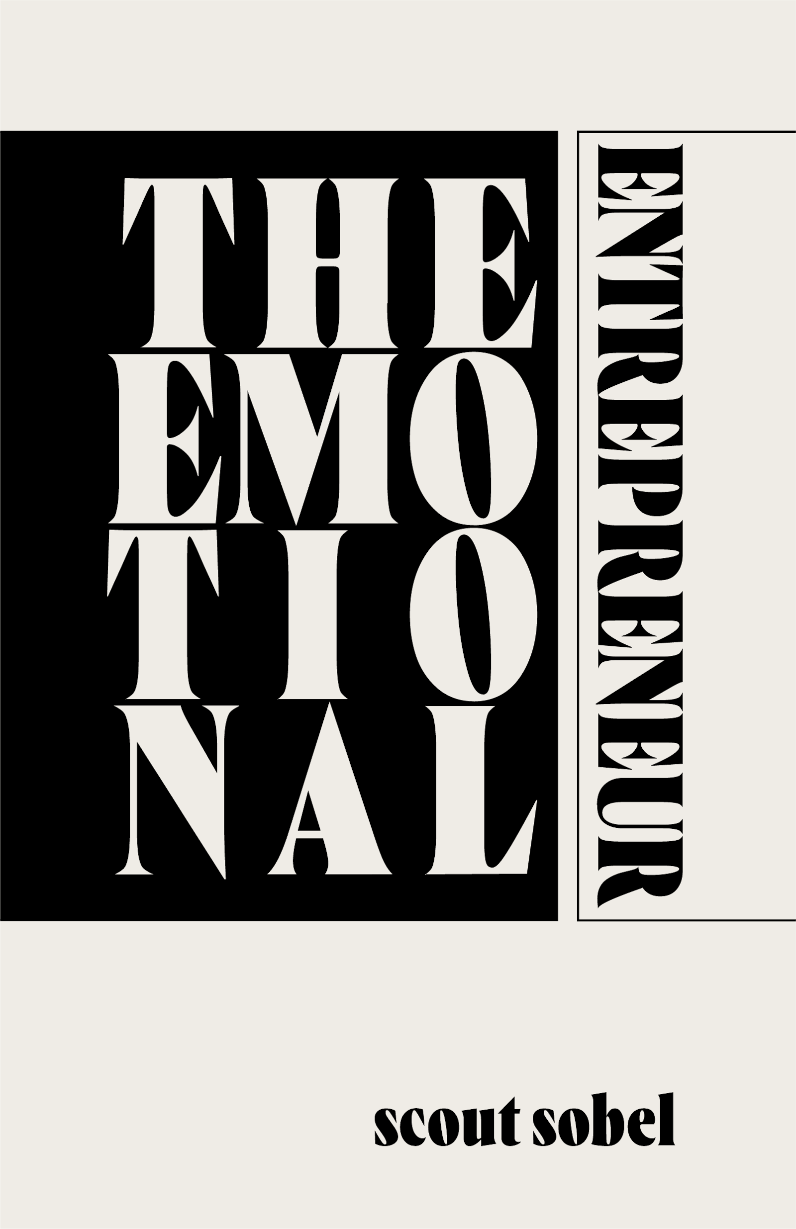 MY BOOK: THE EMOTIONAL ENTREPRENEUR