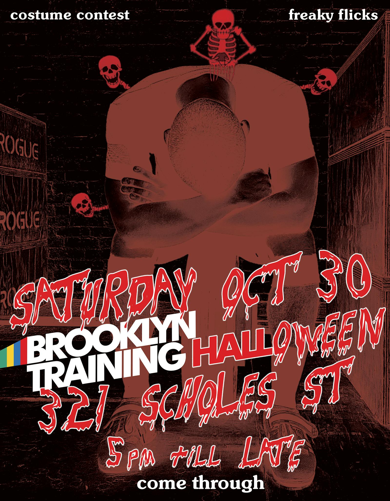 👻 The Brooklyn Training Hall-OWEEN Party 🎃